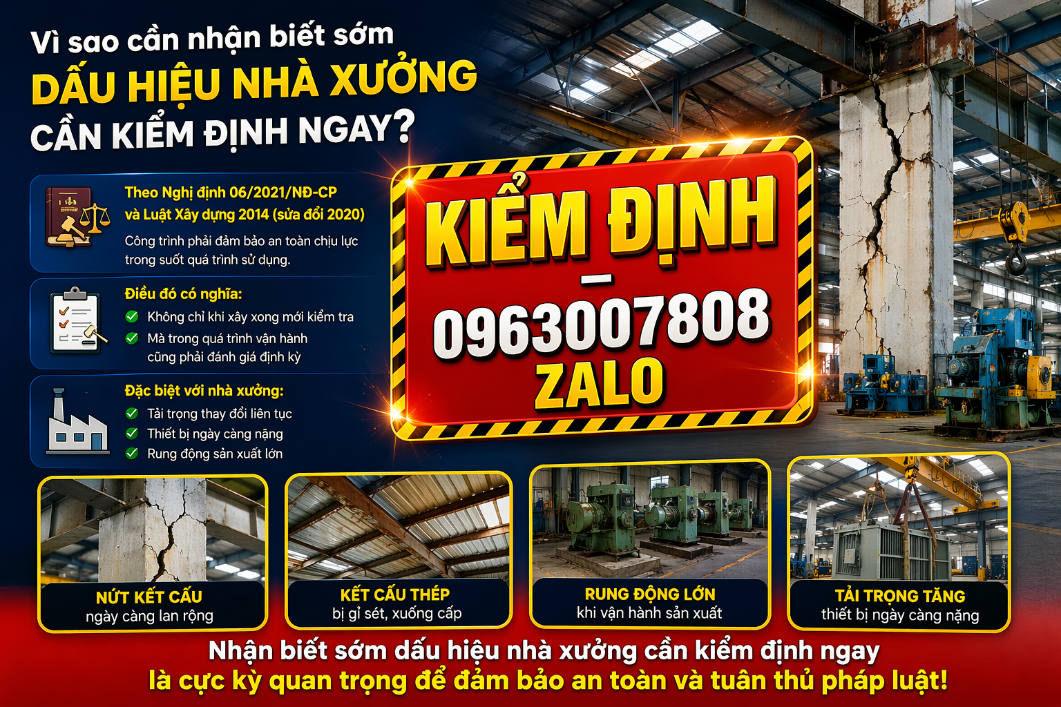 Dấu hiệu nhà xưởng cần kiểm định ngay như nứt kết cấu, rung động lớn, tải trọng tăng – liên hệ 0963007808 Zalo