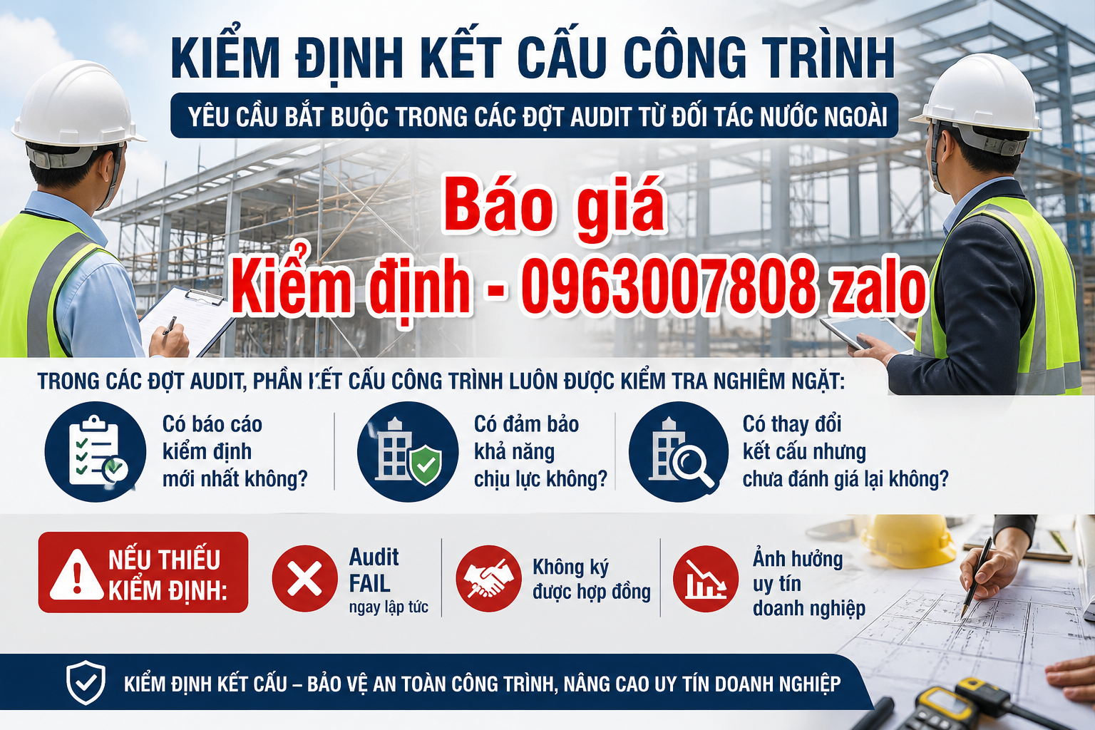 Kiểm định kết cấu công trình trong audit nhà xưởng – báo giá kiểm định 0963007808 zalo, đánh giá khả năng chịu lực, hồ sơ kiểm định mới nhất