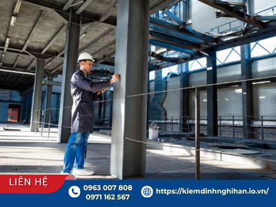 Kỹ sư khảo sát kết cấu cột thép nhà xưởng công nghiệp – Một trong những tiêu chí chọn công ty kiểm định uy tín hàng đầu.