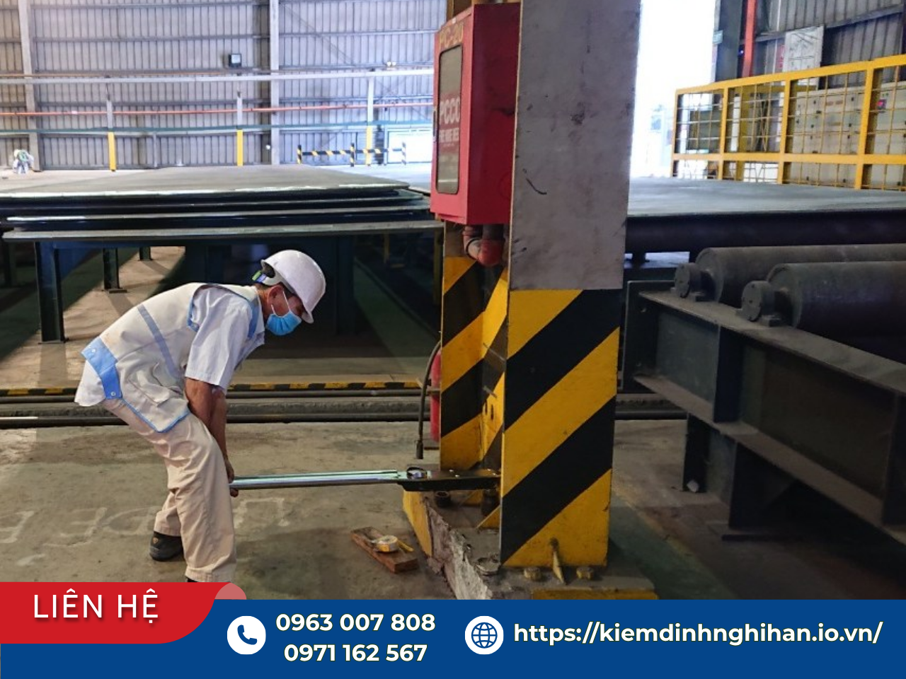 Kỹ sư kiểm định khảo sát hiện trạng kết cấu và thiết bị trong nhà xưởng